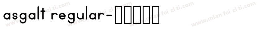 asgalt regular字体转换
